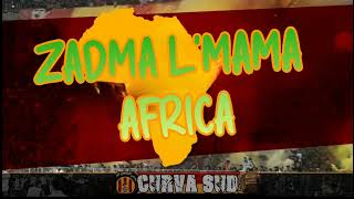 ZADMA LMAMA AFRICA 🎵🇧🇪 [upl. by Culberson]