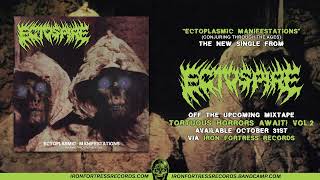 ECTOSPIRE  ECTOPLASMIC MANIFESTATIONS Single  Iron Fortress Records [upl. by Teddie]