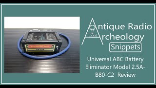 Universal ABC Battery Eliminator Model 25AB80C2 Review [upl. by Annasor897]