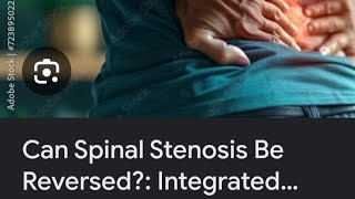 Can spinal Canal Stenosis be reversedHere is the result [upl. by Oakes]