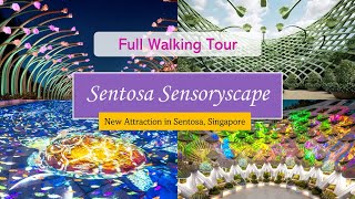 Sentosa Sensoryscape  New Attraction in Sentosa Singapore Walking Tour [upl. by Eecyac650]