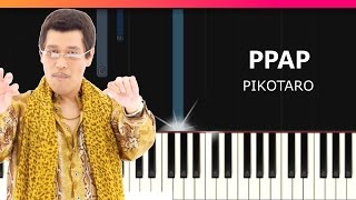 PIKOTARO  quotPPAP Pen Pineapple Apple Penquot Piano Tutorial  Chords  How To Play  Cover [upl. by Sheeran]