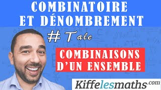 Combinaisons d’un ensemble Combinatoire et dénombrement [upl. by Loydie378]