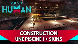 Once Human FR  Construction  une Piscine   Cosmétiques Chat 🐱 OnceHuman [upl. by Niltak]