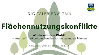 Digitaler SDWTalk quotFlächennutzungskonfliktequot [upl. by Arraek]