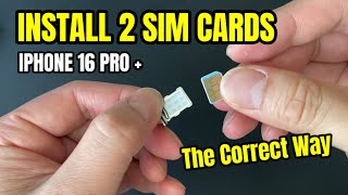 How to INSTALL 2 Sim Cards on IPhone 16 Dual Sim Card Slot [upl. by Bouley]