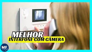 🔥 Qual MELHOR INTERFONE COM CAMERA  MELHOR INTERFONE VIDEO PORTEIRO do MERCADO [upl. by Meaghan]