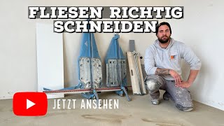 FLIESEN SCHNEIDEN  So bekommt es JEDER hin [upl. by Alarick445]