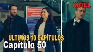 Infiel Capítulo 50 Español  Infiel Serie Turca  ÚLTIMOS 10 CAPÍTULOS [upl. by Nnairac]