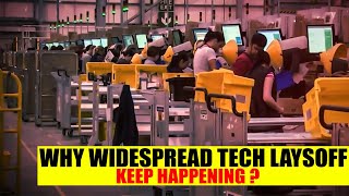 Why Widespread Tech Layoffs Keep Happening Despite a Strong US Economy [upl. by Atiker]