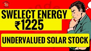 swelect energy share news  most undervalued solar panel stock  waaree energies vs swelect energy [upl. by Gredel]