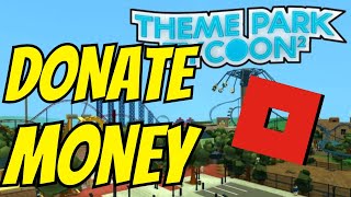 How to donate money in theme park tycoon 2   Full Guide [upl. by Asenej350]