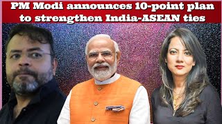 DrAbhishekMishra PMModi announces 10point plan to strengthen IndiaASEAN ties India [upl. by Berwick]