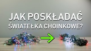 Jak poskładać lampki choinkowe [upl. by Niletac145]