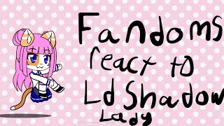 Fandoms react to ldshadowlady empires season 2 [upl. by Aynekal975]