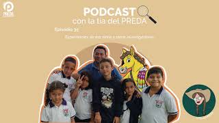 Podcast 35 Experiencias de las niñas y niños investigadores [upl. by Neelac]