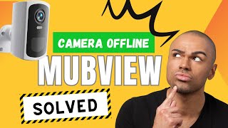 Mubview camera Offline  Quick Fix [upl. by Cecile400]