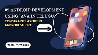 Le5 Constraint Layout inAndroid Studio teluguandroiddevelopment androidstudio [upl. by Okia]