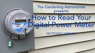 How to Read Your Digital Power Meter NS Power Version [upl. by Bobbie]