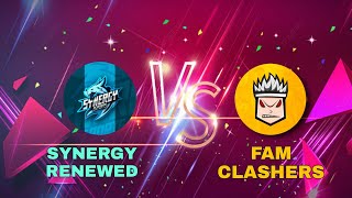 Synergy Renewed VS Fam CLASHERS Friendly Battle [upl. by Saberio895]