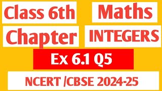 Class 6th Maths NCERT Chapter 6 Integers Ex 61 Q5 [upl. by Eisned127]