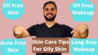 Oily Skincare Tips How to Get Oil Free Skin  SCare Mukherjee Nagar [upl. by Turnbull667]