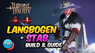 LANGBOGEN amp STAB  Build amp Waffen Guide PVE  Throne and Liberty Waffenkombination des MagieSnipers [upl. by Den]