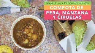 COMPOTA DE PERA MANZANA Y CIRUELAS  Compota con naranja y canela  Compota sin azúcar añadido [upl. by Amalita243]