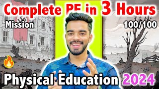 Mission 100100 Physical Education  Complete PE in 3 hours  Class 12 2024 [upl. by Ahsilif345]