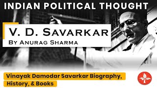 Vinayak Damodar Savarkar  Indian Political Thought  UGC NET Political Science  Anurag Sharma [upl. by Butcher506]