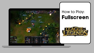 How To Fullscreen League Of Legends  Quick Guide [upl. by Amjan607]