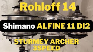 The Ultimate Showdown Rohloff 14 Speeds Vs Shimano Alfine DI2 11 Speeds Vs Sturmey Archer [upl. by Soigroeg]