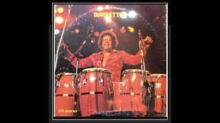 Ray Barretto 33RPM Guarare Album Barreto 1975 LP [upl. by Dexter413]