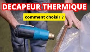 Comment et quel DECAPEUR THERMIQUE choisir en 2024  TOP 3  MEILLEUR  test essai Parkside LIDL [upl. by Ekud]