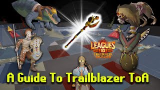 A Quick Trailblazer ToA Guide [upl. by Rex351]