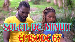 Soleil De Minuit ÉPISODE 67  NOUVO FEYTON HAITIEN 2024 [upl. by Sladen461]