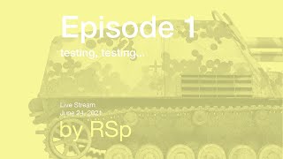 Ep 1  Testing testing first howto live stream [upl. by Nnyroc]