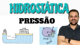 HIDROSTÁTICA  PRESSÃO  Teoria exercícios resolvidos e exemplos de aplicações [upl. by Thais]