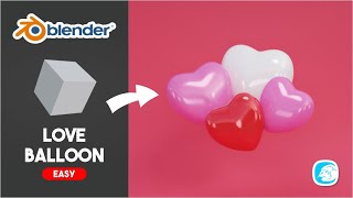 Tutorial Modeling Blender 3D Heart  Love Balloon  Blender 30 [upl. by Matthei]