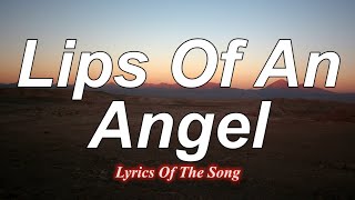 Lips Of An Angel  Hinder Lyrics [upl. by Porcia361]