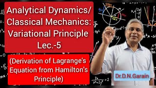 Variational Principle Lec 5Derivation of Lagranges Equation from Hamiltons Principle [upl. by Celeski242]