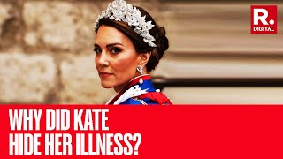 This is Why Kate Middleton Took So Long to Reveal Her Cancer Diagnosis [upl. by Morrie]