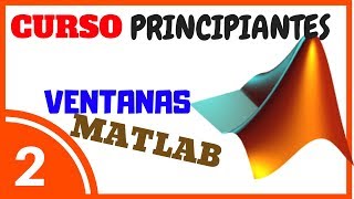 Ventanas de MATLAB 🤪  Aprende MATLAB PERFECTAMENTE 002 [upl. by Ardnaek]