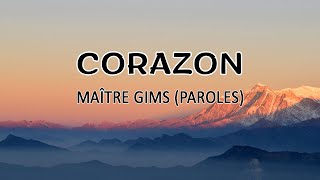 CORAZON  MAÎTRE GIMS PAROLES [upl. by Ban885]