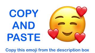 Smiling Face with Hearts EMOJI  APPLE   COPY and PASTE EMOJIS [upl. by Disario]