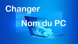 Windows 10  Comment changer le nom du PC 💻 [upl. by Lunetta]