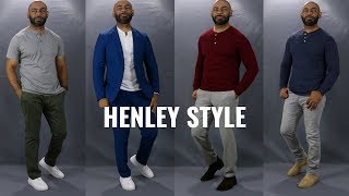 How To Wear A Henley Shirt [upl. by Nniuq]