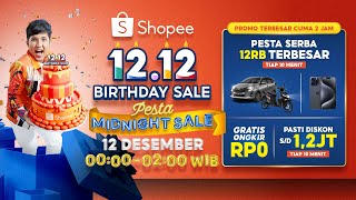 Promo Terbesar Hanya 2 Jam di Shopee 1212 Midnight Sale 0000 0200 Hanya di 12 Des [upl. by Silvana209]