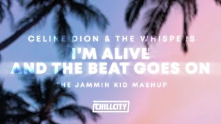 Celine Dion amp The Whispers  Im Alive X And The Beat Goes On The Jammin Kid Mashup [upl. by Ahsirtap]