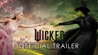 Wicked  Official Trailer [upl. by Fiorenza]